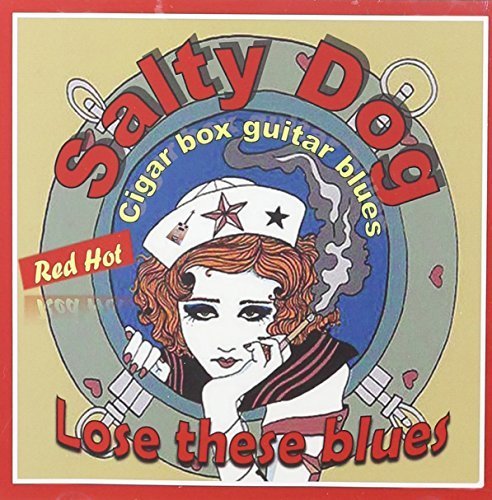 Salty Dog - Lose These Blues - Zortam Music