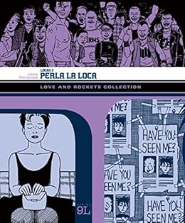 Amazon Com Love And Rockets Collection Locas 3 Perla La