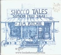 Shocco Tales: Southern Fried Sagas 1879034077 Book Cover