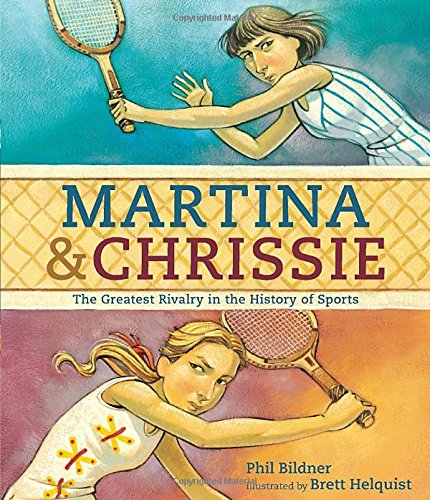 Martina & Chrissie: The Greatest Rivalry in the History of Sports