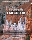 Photoshop LAB Color: The Canyon Conundrum and Other Adventures in the Most Powerful Colorspace (2nd Edition) cover