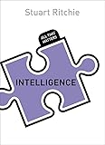 Intelligence: All That Matters