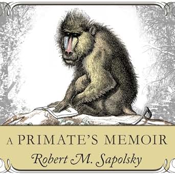 Amazon Com A Primate S Memoir A Neuroscientist S