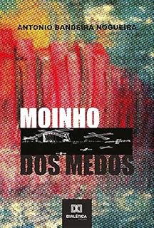 Livro Moinho dos Medos