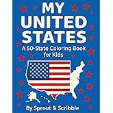 My United States: A 50 State Coloring Adventure: Fun and Educational Coloring Pages for Every U.S. State