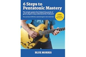 Six Steps to Pentatonic Mastery