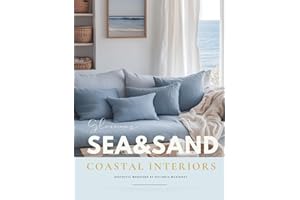 Sea & Sand Coastal House Interior Design Book: A Premium Hardcover Coastal Coffee Table Book in Blue & White — Ocean-Inspired Decor from California Coastal to Island Whimsy