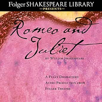 Amazon.com: Romeo and Juliet: The Fully Dramatized Audio ...