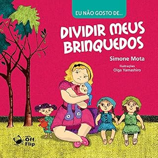 Livro Eu não gosto de dividir meus brinquedos (Eu não gosto de...)