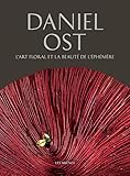 L'art floral et la beauté de l'éphémère by