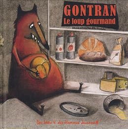 Gontran le loup gourmand