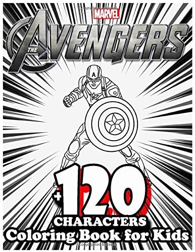 The Avengers Coloring Book for Kids +120 Characters: Amazing 120 Pages Coloring Book large With illustrations Great Coloring Book for Boys, Girls, Toddlers, Preschoolers, Kids (Ages 3-6, 6-8, 8-12)