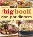 Betty Crocker The Big Book of One-Pot Dinners (Betty Crocker Big Book) by Betty Crocker