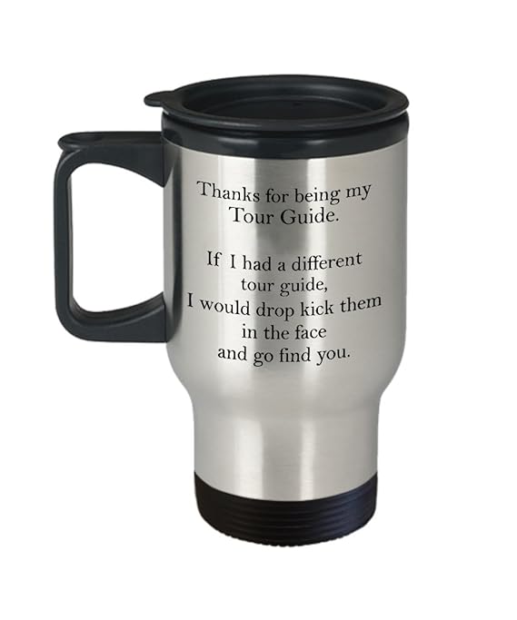 Funny Travel Mug for TOUR GUIDE Kitchen & Dining