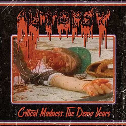 Album Art for Critical Madness : The Demo Years by Autopsy
