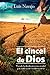 El cincel de Dios (Spanish Edition)