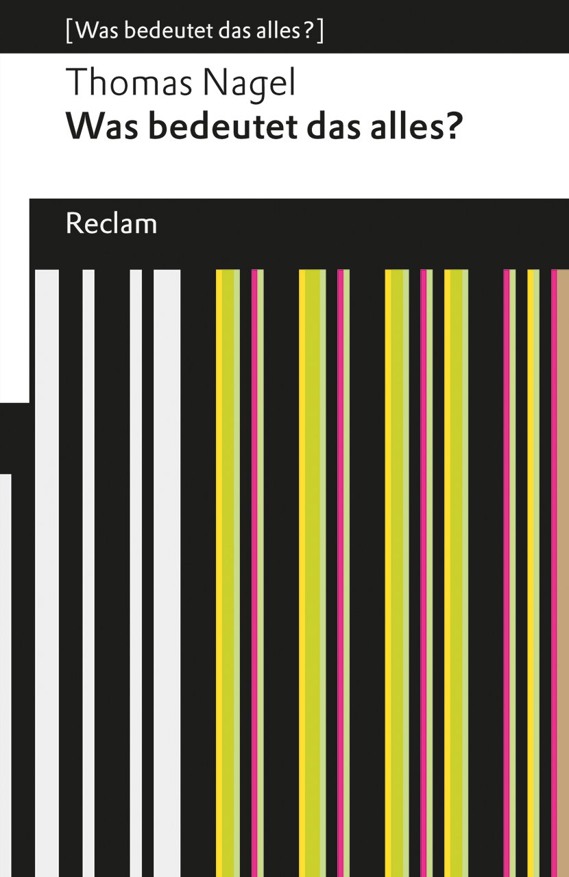 Was Bedeutet Das Alles Nagel Thomas 9783150190005 Amazon Com Books