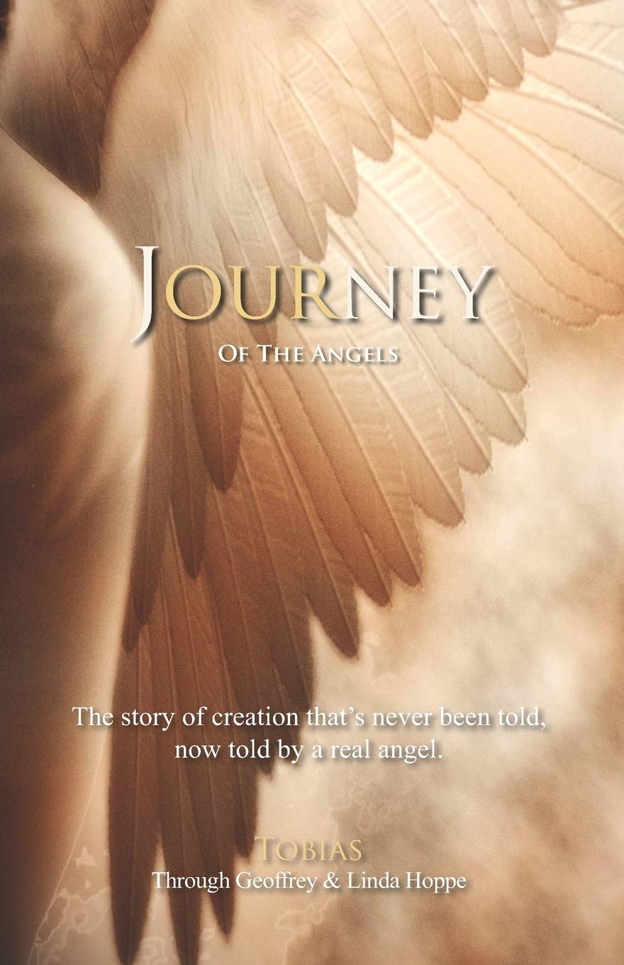 Journey Of The Angels The Story Of Creation That S Never Been Told Now Told By A Real Angel Hoppe Linda Benyo Hoppe Geoffrey Tinder Jean Amazon Nl