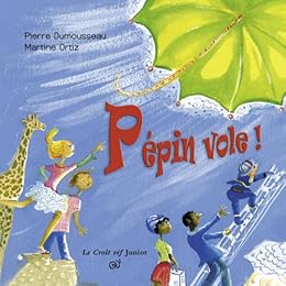Pépin vole !