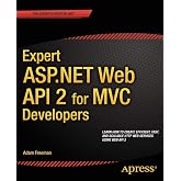 Expert ASP.NET Web API 2 for MVC Developers