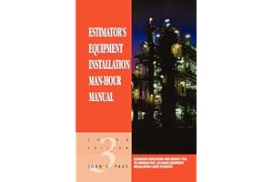 Estimator's Equipment Installation Man-Hour Manual (Estimator's Man-Hour Library)