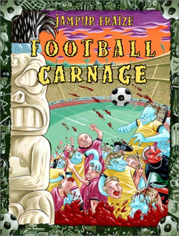 Football carnage