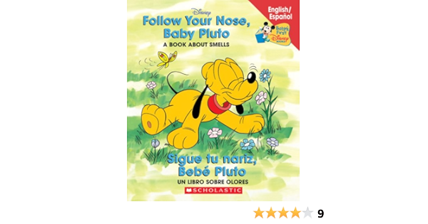 Amazon Com Follow Your Nose Baby Pluto Sigue Tu Nariz Bebe Pluto Follow Your Nose Baby Pluto Sigue Tu Nariz Beb Pluto Baby S First Disney Books Bilingual Spanish Spanish And English Edition Salas