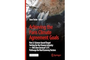 Achieving the Paris Climate Agreement Goals: Part 2: Science-based Target Setting for the Finance industry — Net-Zero Sectora