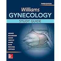 Williams Obstetrics, 25th Edition, Study Guide