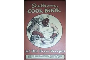 Southern Cookbook : 322 Old Dixie Recipes