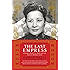 The Last Empress: Madame Chiang Kai-shek and the Birth of Modern China