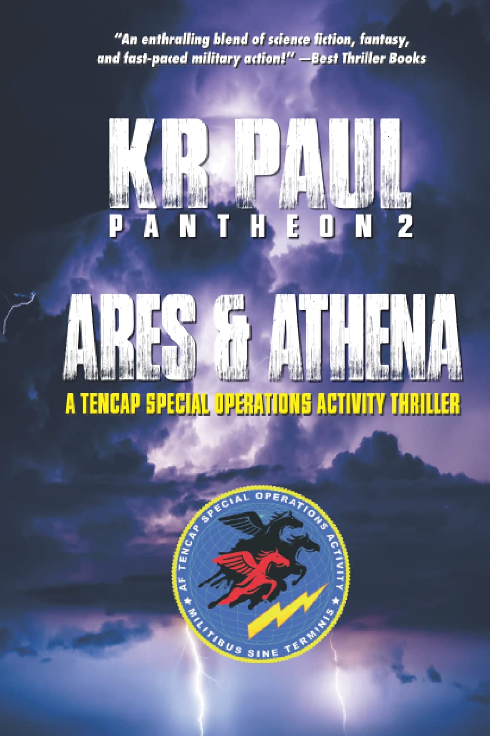 Amazon Com Pantheon 2 Ares Athena A Tencap Special Operations Activity Thriller Paul Kr Books