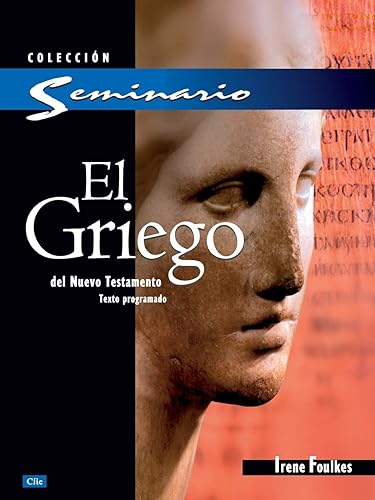 Download EL GRIEGO DEL NUEVO TESTAMENTO: Texto Programado PDF