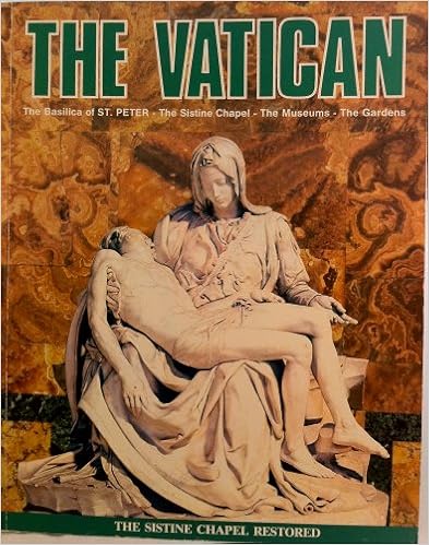 The Vatican: The Basilica of St. Peter - The Sistine Chapel - The Museums - The Gardens