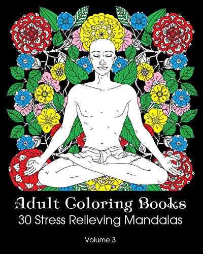 Adult Coloring Books: 30 Stress Relieving Mandalas: (Coloring Books For Adults Volume 3) by [Stressless, Susan]