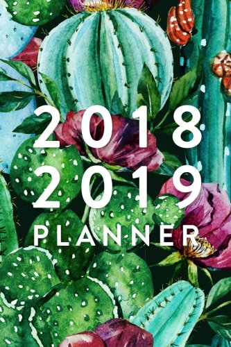 2018 2019 Planner, 18 Month Weekly & Monthly Planner | 2018-2019: Cactus, July 2018 - December 2019, by Creative Notebooks