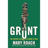 Grunt: The Curious Science of Humans at War