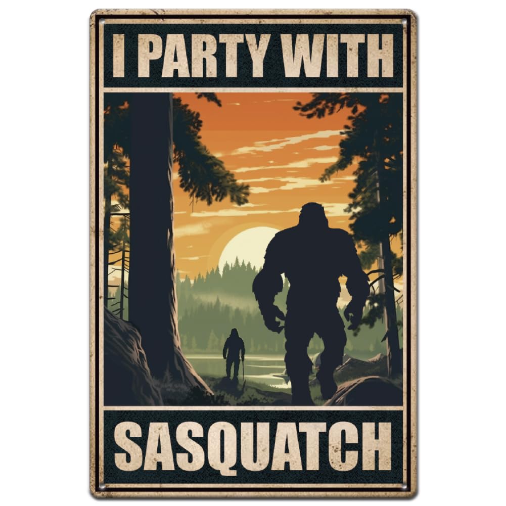 SUPERDANT Bigman Metal Signs Bigman Tin Signs Bar Sign I Party with Sasquatch Metal Tin Sign Vintage Poster Funny Wall Plaque for Home Man Cave Garden Wall Decor