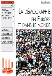 La  démographie dans le monde et en Europe