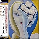 Derek and the Dominos: Layla and Other Assorted Love Songs / デレク・アンド・ザ・ドミノス: いとしのレイラ