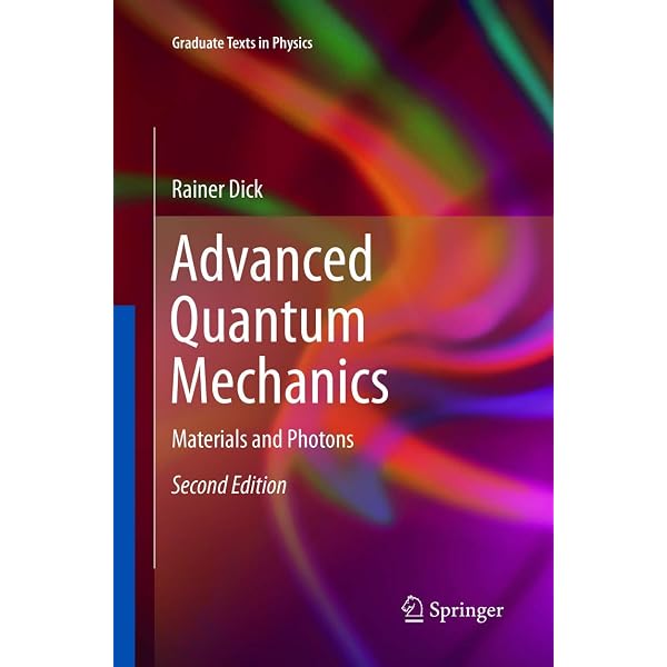Advanced Quantum Mechanics: A Practical Guide: Nazarov, Yuli V