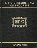 Hardcover Complete Index of A Picturesque Tale of Progress (A Picturesque Tale of Progress, Volume 9) Book