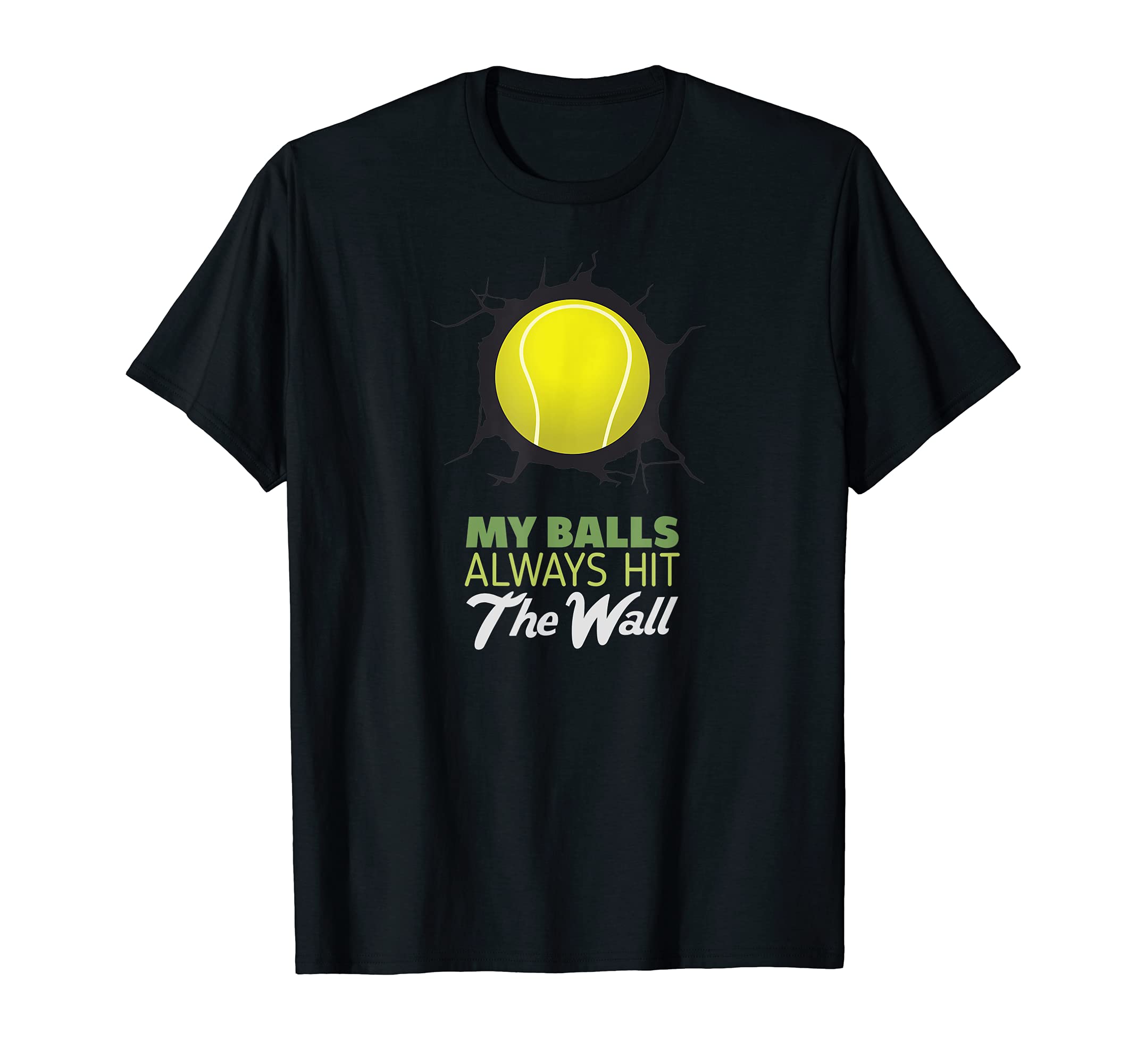 Funny Tennis Balls Hit Walls T-Shirt
