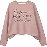 SHENHE Women's Graphic Sweatshirts Coffee and Baggy Kinda Day Fleece Crewneck Sweatshirt Casual Pullover Tops