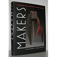 洋書 Makers: A History of American Craft Makers: A History of American Studio Craft: Koplos, Janet
