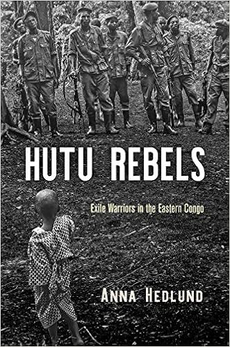 Amazon Hutu Rebels Exile Warriors In The Eastern Congo Ethnography Of Political Violence Hedlund Anna Violence In Society Amazon Hutu Rebels Exile Warriors In The Eastern Congo Ethnography Of Political Violence Hedlund Anna Violence In Society