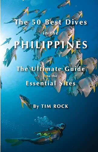 Download The 50 Best Dives in the Philippines: The Ultimate Guide to the Essential Sites PDF
