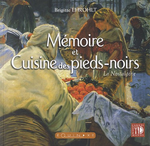 cuisine pied-noir by (Hardcover)