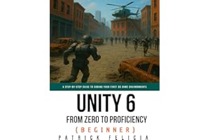 Unity from Zero to Proficiency (Beginner): A Step-by-step guide to coding your first game