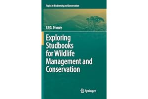 Exploring Studbooks for Wildlife Management and Conservation (Volume 17)